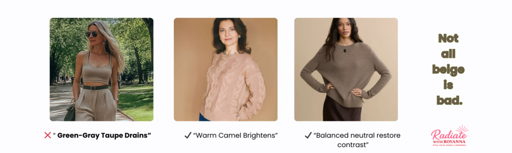 Comparison of green-gray taupe versus warm camel and balanced neutral tones showing how undertone affects complexion